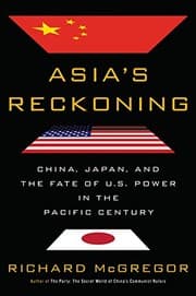 Tapa de Asia's Reckoning: China, Japan, and the Fate of U.S. Power in the Pacific Century