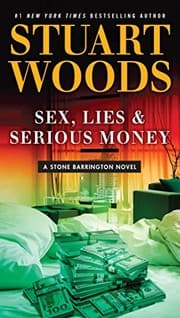 Tapa de Sex, Lies & Serious Money (A Stone Barrington Novel)