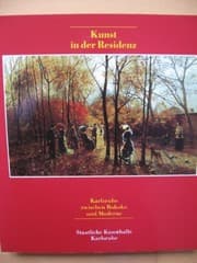 Tapa de Kunst in der Residenz: Karlsruhe zwischen Rokoko und Moderne : Staatliche Kunsthalle Karlsruhe 31. März bis 1. Juli 1990 (German Edition)