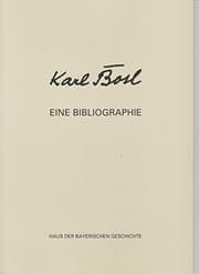 Tapa de Karl Bosl, eine Bibliographie (Materialien zur bayerischen Geschichte und Kultur) (German Edition)