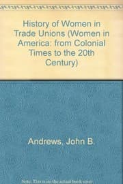 Tapa de History of women in trade unions