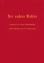 Tapa de Der Andere Mohler: Lesebuch fur einen Selbstdenker : Armin Mohler zum 75. Geburtstag (German Edition)
