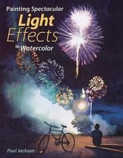 Tapa de Painting Spectacular Light Effects in Watercolor