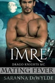 Tapa de Imre: Drago Knights MC #3 (Mating Fever)