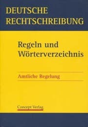 Tapa de Deutsche Rechtschreibung. Regeln Und Wörterverzeichnis. Amtliche Regelung