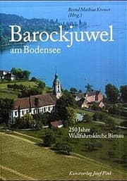 Tapa de Barockjuwel am Bodensee: 250 Jahre Wallfahrtskirche Birnau