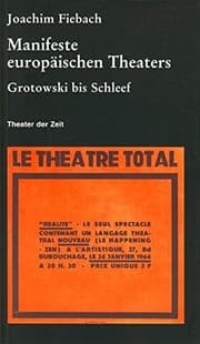 Tapa de Manifeste europ aischen Theaters: Grotowski bis Schleef