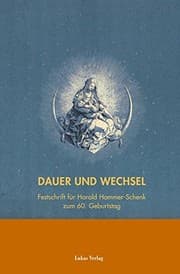 Tapa de Dauer und Wechsel. Festschrift f ur Harold Hammer-Schenk zum 60. Geburtstag