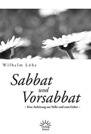 Tapa de Sabbat und Vorsabbat: Eine Anleitung zur Stille und zum Gebet (German Edition)