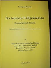 Tapa de Der koptische Heiligenkalender ( the Coptic Calendar of the Holies) (Deutsch - Koptisch - Arabisch nach den besten Quellen neu bearbeitet und vollständig herausgegeben mit Index Sanctorum ...)