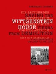 Tapa de Die Rettung des Wittgenstein Hauses in Wien vor dem Abbruch  Saving the Wittgenstein House Vienna from Demolition (German and English Edition)
