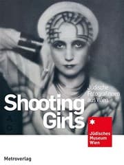 Tapa de Vienna's Shooting Girls - Jewish Women Photographers From Vienna (German and English Edition)