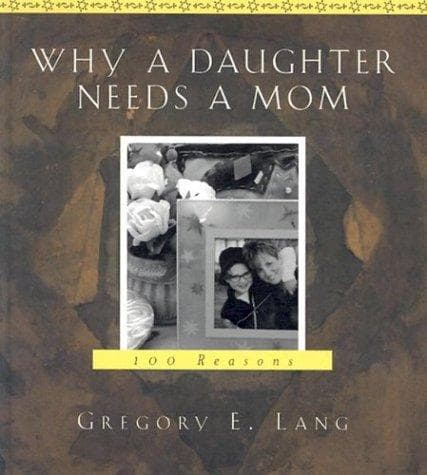 Tapa de Why a Daughter Needs a Mom