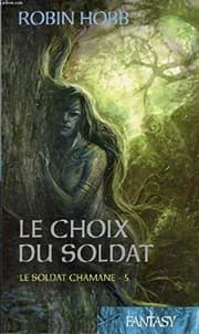 Tapa de Le Soldat Chamane -Volume 5 -Le Choix Du Soldat