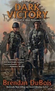 Tapa de Dark Victory: A Novel of Alien Resistance