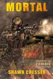 Tapa de Mortal: Surviving the Zombie Apocalypse (Volume 6)