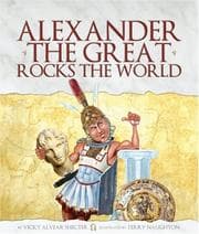 Tapa de Alexander the Great Rocks the World (Darby Creek Publishing)