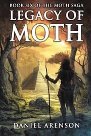 Tapa de Legacy of Moth (The Moth Saga) (Volume 6)