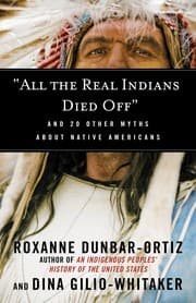 Tapa de "All the real Indians died off"