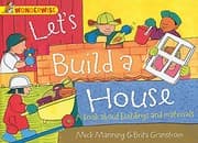 Tapa de Let's Build a House: A Book about Buildings and Materials (Wonderwise)