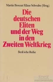 Tapa de Die deutschen Eliten und der Weg in den Zweiten Weltkrieg
