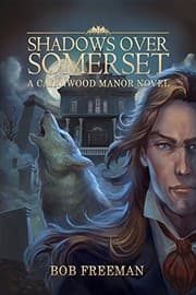 Tapa de Shadows Over Somerset (The Cairnwood Manor Series Book 1)