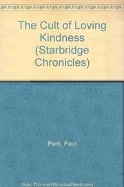 Tapa de The Cult of Loving Kindness (Starbridge Chronicles)