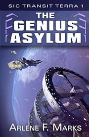 Tapa de The Genius Asylum: Sic Transit Terra Book 1