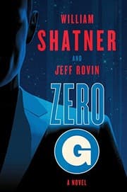 Tapa de Zero-G: Book 1: A Novel (The Samuel Lord Series)