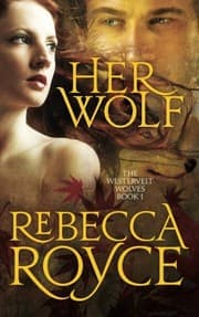 Tapa de Her Wolf: The Westervelt Wolves Book 1