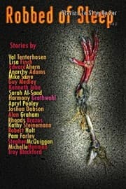 Tapa de Robbed of Sleep, Volume 2: Stories to Stay Up For (The Robbed of Sleep Anthology)