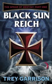 Tapa de Black Sun Reich: The Spear of Destiny: Part One of Three