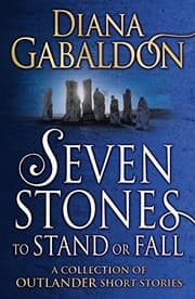 Tapa de Seven Stones to Stand or Fall: A Collection of Outlander Short Stories