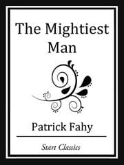 Tapa de The Mightiest Man (Unabridged Start Classics)