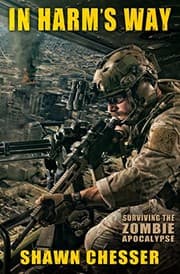 Tapa de In Harm's Way (Surviving the Zombie Apocalypse Book 3)