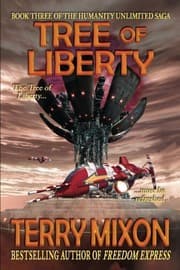 Tapa de Tree of Liberty: Book 3 of The Humanity Unlimited Saga (Volume 3)