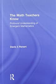 Tapa de The Math Teachers Know: Profound Understanding of Emergent Mathematics