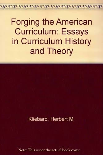 Tapa de Forging the American curriculum