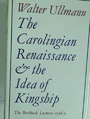 Tapa de The Carolingian Renaissance and the idea of kingship