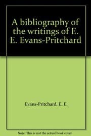 Tapa de A bibliography of the writings of E. E. Evans-Pritchard