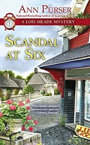 Tapa de Scandal at Six (Lois Meade Mystery)