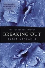Tapa de Breaking Out (The Surrender Trilogy)