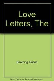 Tapa de The love-letters of Robert Browning and Elizabeth Barrett