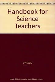 Tapa de Unesco Handbook For Science Teacs