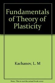 Tapa de Foundations of the theory of plasticity