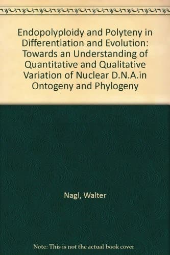 Tapa de Endopolyploidy and polyteny in differentiation and evolution