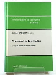 Tapa de Comparative Tax Studies: Essays in Honor of Richard Goode (Contributions to Economic Analysis)