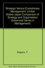Tapa de Strategic Vs. Evolutionary Management (Advanced Series in Management) (English and Japanese Edition)
