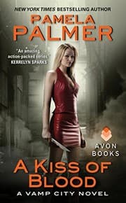 Tapa de A Kiss of Blood: A Vamp City Novel (Vamp City Series Book 2)
