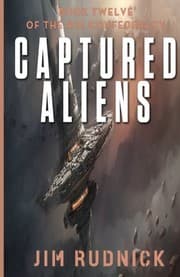 Tapa de Captured Aliens (THE RIM CONFEDERACY) (Volume 12)